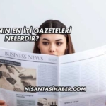 Dünyanın En İyi Gazeteleri Nelerdir?