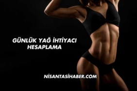 Günlük Yağ İhtiyacı Hesaplama