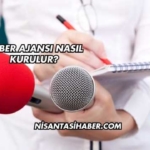 Haber Ajansı Nasıl Kurulur?