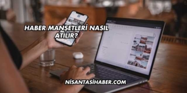 Haber Manşetleri Nasıl Atılır?