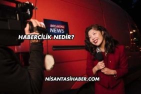 Habercilik Nedir?