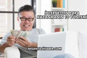 İnternetten Para Kazanmanın 10 Yöntemi