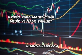 Kripto Para Madenciliği Nedir ve Nasıl Yapılır?