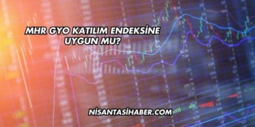 MHR GYO Katılım Endeksine Uygun mu?