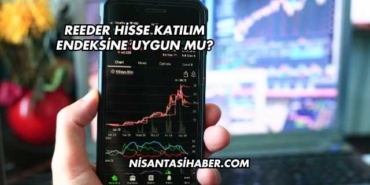 Reeder Hisse Katılım Endeksine Uygun mu?