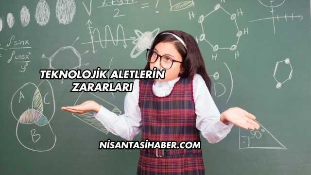 Teknolojik Aletlerin Zararları