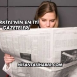 Türkiye'nin En İyi Gazeteleri