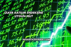 Ülker Katılım Endeksine Uygun mu?