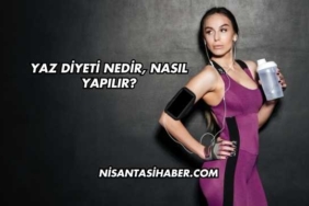 Yaz Diyeti Nedir, Nasıl Yapılır?