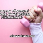 Zayıflama Yöntemleri Nelerdir, Hangi Besinler Tüketilmelidir?