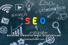 Backlink Stratejisi Nasıl Oluşturulur?