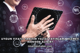 Uygun Fiyatlı Tanıtım Yazısı Yayınlama Hizmeti Nereden Alınır?