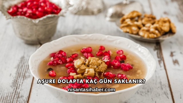 Aşure Dolapta Kaç Gün Saklanır?