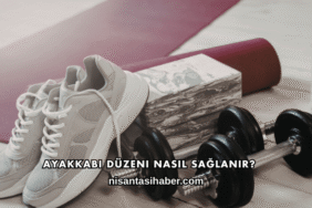 Ayakkabı Düzeni Nasıl Sağlanır?