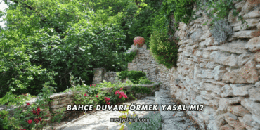 Bahçe Duvarı Örmek Yasal mı?