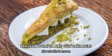 Baklava Dolapta Kaç Gün Saklanır?