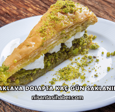 Baklava Dolapta Kaç Gün Saklanır?