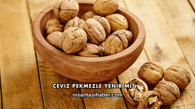 Ceviz Pekmezle Yenir mi?
