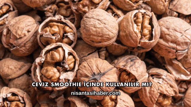 Ceviz Smoothie İçinde Kullanılır mı?