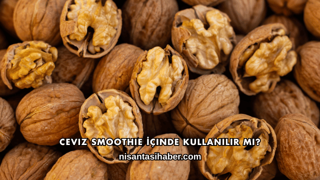 Ceviz Smoothie İçinde Kullanılır mı?