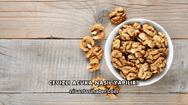 Cevizli Acuka Nasıl Yapılır?