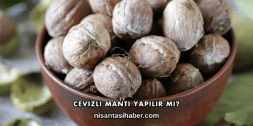 Cevizli Mantı Yapılır mı?