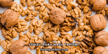 Cevizli Pilav Nasıl Yapılır?