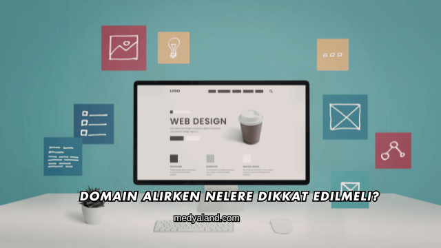 Domain Alırken Nelere Dikkat Edilmeli?