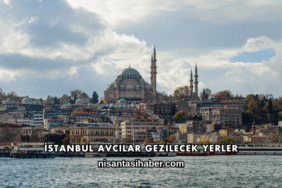 İstanbul Avcılar Gezilecek Yerler
