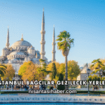 İstanbul Bağcılar Gezilecek Yerler