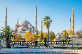 İstanbul Bağcılar Gezilecek Yerler