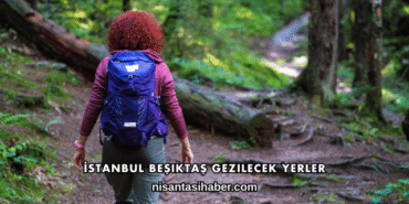 İstanbul Beşiktaş Gezilecek Yerler