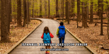İstanbul Esenyurt Gezilecek Yerler