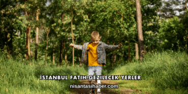 İstanbul Fatih Gezilecek Yerler