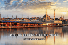 İstanbul Kadıköy Gezilecek Yerler