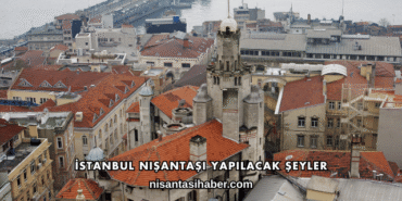 İstanbul Nişantaşı Yapılacak Şeyler