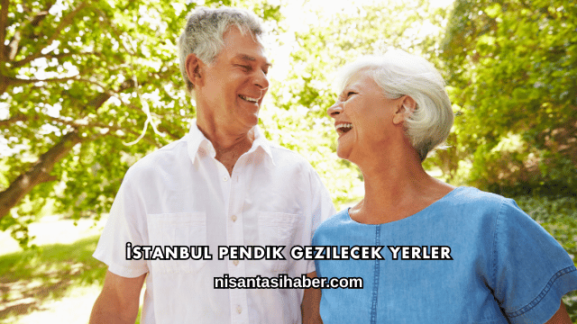 İstanbul Pendik Gezilecek Yerler