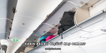 Kabin Bagajı Ölçüsü Kaç Olmalı?