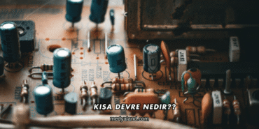 Kısa Devre Nedir?
