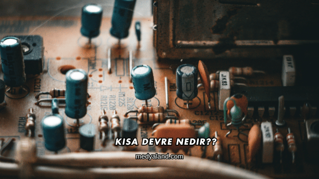 Kısa Devre Nedir?
