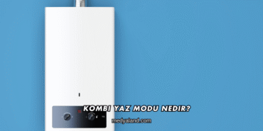 Kombi Yaz Modu Nedir?