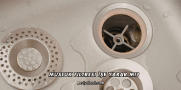 Musluk Filtresi İşe Yarar mı?