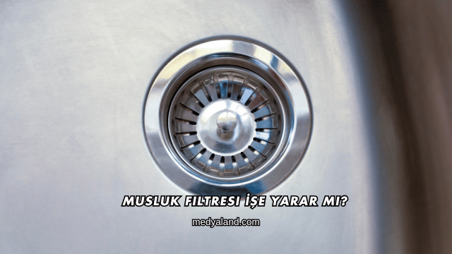 Musluk Filtresi İşe Yarar mı?