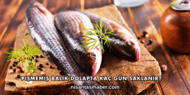 Pişmemiş Balık Dolapta Kaç Gün Saklanır?