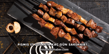 Pişmiş Et Dolapta Kaç Gün Saklanır?
