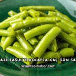 Pişmiş Taze Fasulye Dolapta Kaç Gün Saklanır?
