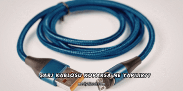Şarj Kablosu Koparsa Ne Yapılır?
