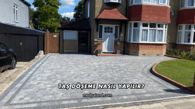 Taş Döşeme Nasıl Yapılır?