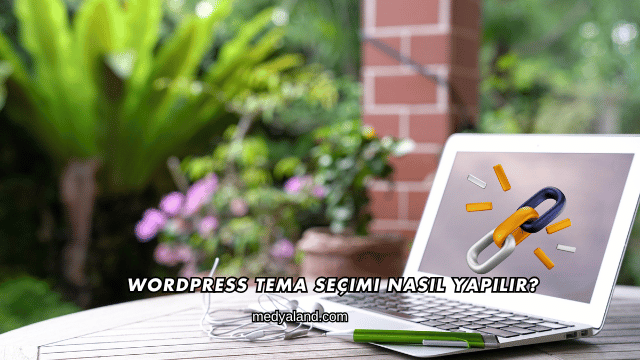 WordPress Tema Seçimi Nasıl Yapılır?